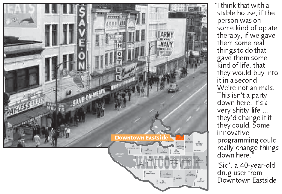 Downtown Eastside. From: Hepatitis C and needle exchange part 2: case studies, http://findings.org.uk/docs/Ashton_M_16.pdf